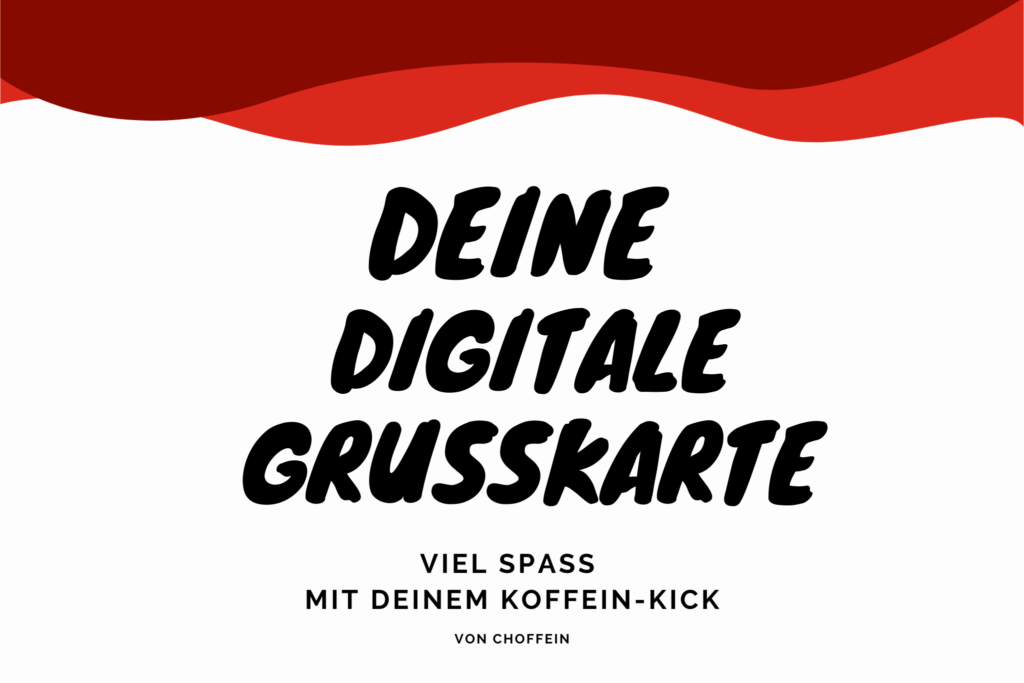 Digitale Grusskarte
